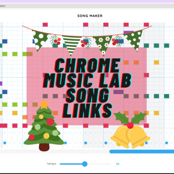 Preview of Chrome Music Lab Song Links-Christmas Pack
