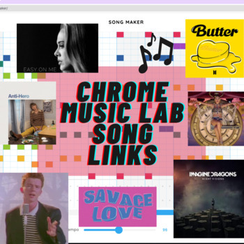 Preview of Chrome Music Lab Song Links-Famous Artist Songs Pack
