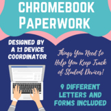 Chromebook Paperwork to Make Your Life Easier & More Organized!