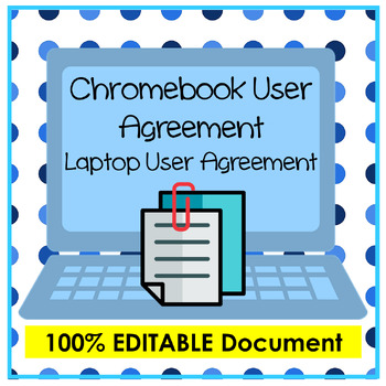 Preview of Chromebook User Agreement | Devices User Agreement | Student Laptop Agreement