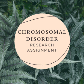 Preview of Chromosomal Disorder Research Assignment- Virtual Resource!