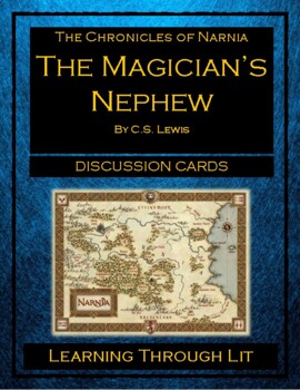 Preview of Chronicles of Narnia THE MAGICIAN'S NEPHEW Discussion Cards (Answers Included)