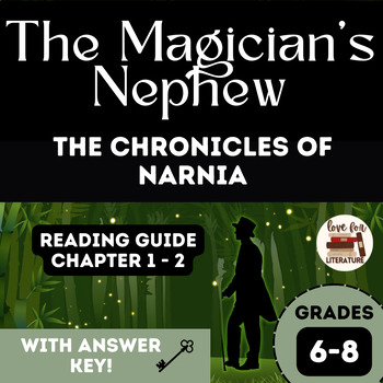 Preview of Chronicles of Narnia The Magician's Nephew Reading Guide Chapters 1-2 Answer Key