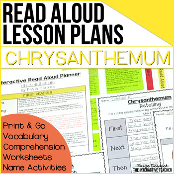 Preview of Chrysanthemum Activities, Interactive Read Aloud Lesson Plans & Name Activities