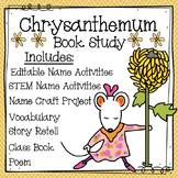 Chrysanthemum Book Study with Editable Name Activities