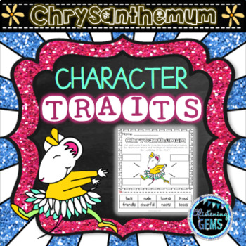 Preview of Chrysanthemum Character Traits | First Day of School Activities