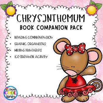 Chrysanthemum By Kevin Henkes Book Companion Pack Tpt