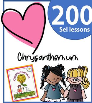 Preview of Chrysanthemum SEL Lessons 200 Pages