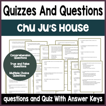 Preview of Chu Ju's House by Gloria Whelan Questions & Quizzes With Answer Key