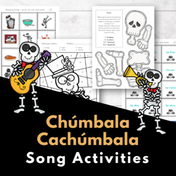 Preview of Chúmbala Cachúmbala Spanish Songs Activities for Day of the Dead / Halloween