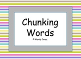 Chunking Words - Segmenting 2 Syllable Words
