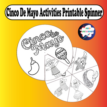 Preview of Cinco De Mayo Activities Printable Spinner Wheel for Happy Cinco De Mayo