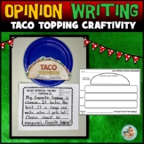 Cinco de Mayo OPINION Writing Activity | Taco Toppings
