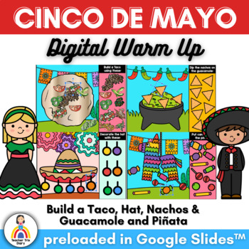 Preview of Cinco De Mayo Build & Decorate a Taco, Piñata | Digital Warm Up in Google Slides