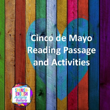 Preview of Cinco De Mayo Reading Passage and Activities