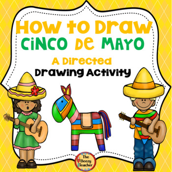 Preview of Cinco de Mayo A How to Draw Directed Drawing Activity | Writing