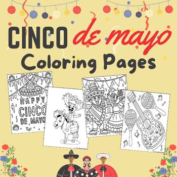 Preview of Cinco de Mayo Coloring Pages Mexican Fiesta Hispanic Heritage Month Activity