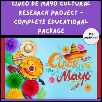 Preview of Cinco de Mayo Cultural Research Project - Complete Educational Package