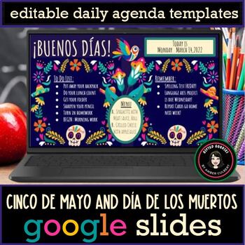 Preview of Cinco de Mayo | Dias de los Muertos | Mexico Inspired Daily Agenda Google Slides