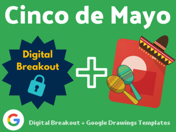 Preview of Cinco de Mayo Digital Bundle (Digital Breakouts, Google Drawings Activities)