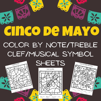 Preview of Cinco de Mayo Elementary Music Coloring: Color by Note/Treble Clef/Music Symbol