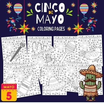 Preview of Cinco de Mayo Fiesta Coloring Pages Sheets - Morning Work - Fun May Activities