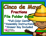 Cinco de Mayo Fractions File Folder Game