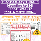 Cinco de Mayo Math Bundle: Counting, More or Less , additi