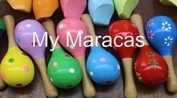 Preview of Cinco de Mayo:"My Maracas" Unit/Lesson. Original song to perform w/Maracas!