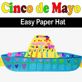 Preview of Cinco de Mayo Paper Hat Craft: Festive Classroom Activity - Mexican Celebration