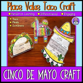 Preview of Cinco de Mayo Place Value Craft Expanded Form Taco Sombrero Hat and Pinata Craft