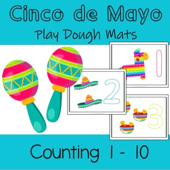 Preview of Cinco de Mayo Playdough Mats for Learning to Count Numbers 1 - 10