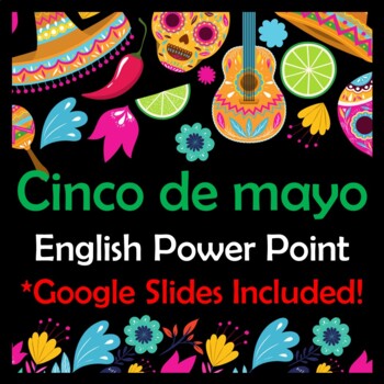 Preview of Cinco de Mayo Power Point in English (31 slides)