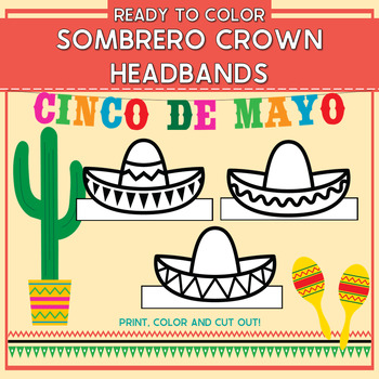 Preview of Cinco de Mayo Sombrero Crown Headbands 3 Ready to Color Activity