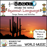 Spanish Language Songs, History, and Games and Activities