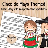 Cinco de Mayo Story | Comprehension Questions & Writing Pr