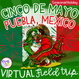Cinco de Mayo Virtual Field Trip to Mexico Google Slides D