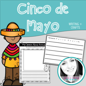 Cinco de Mayo Writing and Crafts by Life of a Teaching Mama - Keyla Kuehler