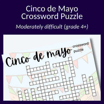 Preview of Cinco de Mayo crossword puzzle for parties or to build vocabulary. Grade 4+