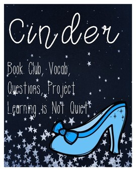 Preview of Cinder Book Club (Novel Study, Vocabulary, Questions, Project, Differentiated!)