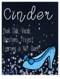 Cinder Book Club (Novel Study, Vocabulary, Questions, Proj