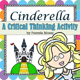 Cinderella!  A Critical Thinking Activity