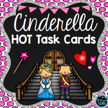 Preview of Cinderella Higher Order Thinking Questions | Fairy Tales Activities