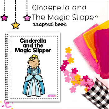 Preview of Cinderella Adapted Book for Special Education Fairy Tale Adaptive Circle Time