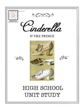 Preview of Cinderella and the Prince: A High School Unit Study