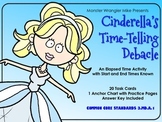 Cinderella's Time Telling Debacle: Elapsed Time Task Cards