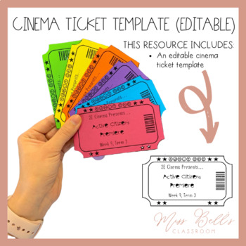 Cinema Ticket Template (Editable) by Miss Bell's Classroom | TpT