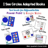 I See Circles: Adapted Book - PDF for Printing & Google Slides