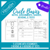 Circle Basics - 5 lessons w/3 quiz, 2 rev & 5 tests