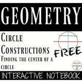 Circle Constructions Interactive Notebooks for Geometry - FREE